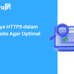 Pentingnya Keamanan Website HTTPS untuk Peringkat SEO: Panduan Lengkap untuk Optimalisasi Jangka Panjang