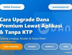 Panduan Lengkap: Cara Mengupgrade Akun E-Wallet ke Premium Secara Efisien dan Aman